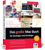 Kartonierter Einband Das große Mac-Buch für Einsteiger und Umsteiger von Jörg Rieger Espindola, Markus Menschhorn