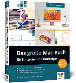 Kartonierter Einband Das große Mac-Buch für Einsteiger und Umsteiger von Jörg Rieger Espindola, Markus Menschhorn