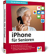 Kartonierter Einband iPhone für Senioren von Jörg Rieger Espindola, Markus Menschhorn