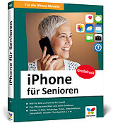 Kartonierter Einband iPhone für Senioren von Jörg Rieger Espindola, Markus Menschhorn