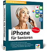 Kartonierter Einband iPhone für Senioren von Jörg Rieger Espindola, Markus Menschhorn