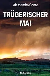 Kartonierter Einband Trügerischer Mai von Alessandro Conte