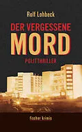 E-Book (epub) Der vergessene Mord von Rolf Lohbeck