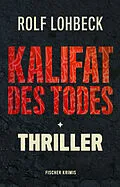 E-Book (epub) Kalifat des Todes von Rolf Lohbeck