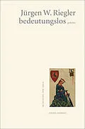 E-Book (epub) bedeutungslos von Jürgen W. Riegler