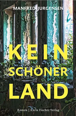 E-Book (epub) Kein schöner Land von Manfred Jurgensen