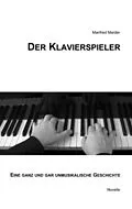 E-Book (epub) Der Klavierspieler von Manfred Marder