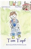 E-Book (epub) Tom Topf von Gabriele Leutz, Petra Häde