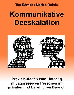 E-Book (epub) Kommunikative Deeskalation von Tim Bärsch, Marian Rohde
