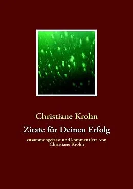E-Book (epub) Zitate für Deinen Erfolg von 