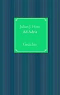 E-Book (epub) Ad Adria von Julian J. Hetz