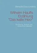 E-Book (epub) Wilhelm Hauffs Erzählung Das kalte Herz von Benedikt Descourvières