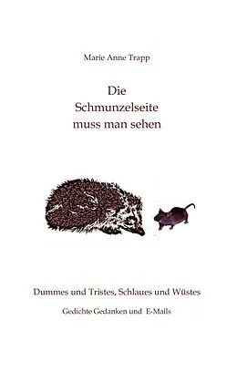 E-Book (epub) Die Schmunzelseite muß man sehen von Marie Anne Trapp