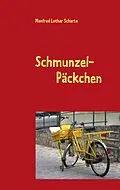 E-Book (epub) Schmunzel- Päckchen von Manfred Lothar Scharte