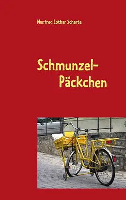 E-Book (epub) Schmunzel- Päckchen von Manfred Lothar Scharte