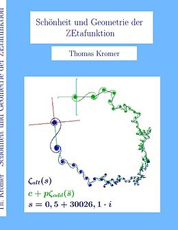 E-Book (epub) Schönheit und Geometrie der Zetafunktion von Thomas Kromer