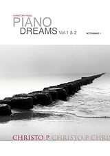 E-Book (epub) PIANO DREAMS Vol.1 & 2 Notenband 1 von Christoph Pagel