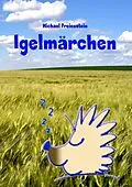 E-Book (epub) Märchen vom Schlafigel von Michael Freienstein