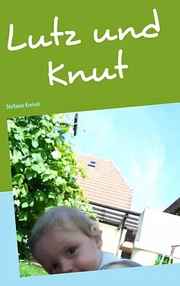 E-Book (epub) Lutz und Knut von Stefanie Kreisel