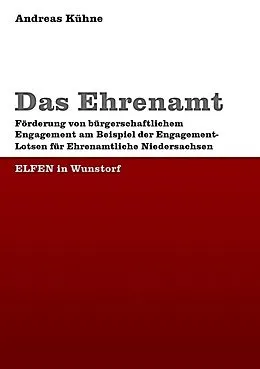 E-Book (epub) Das Ehrenamt von Andreas Kühne