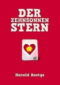 E-Book (epub) Der Zehnsonnenstern von Harald Baetge
