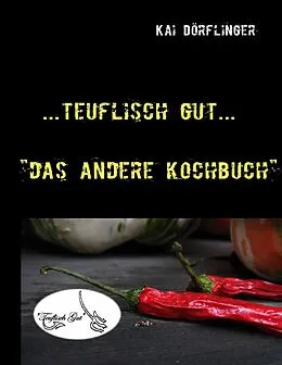 E-Book (epub) Teuflisch Gut von Kai Dörflinger