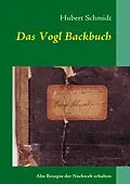 E-Book (epub) Das Vogl Backbuch von Hubert Schmidt