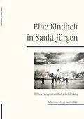 E-Book (epub) Eine Kindheit in Sankt Jürgen von Hella Oehlerking, Carsten Jäger