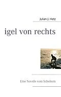 E-Book (epub) igel von rechts von Julian J. Hetz