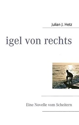 E-Book (epub) igel von rechts von Julian J. Hetz