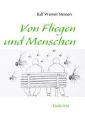 E-Book (epub) Von Fliegen und Menschen von Ralf Werner Steinen