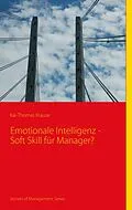 E-Book (epub) Emotionale Intelligenz - Soft Skill für Manager? von Kai-Thomas Krause