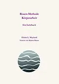 E-Book (epub) Rosen-Methode Körperarbeit von Elaine L. Mayland