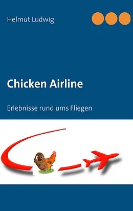 E-Book (epub) Chicken Airline von Helmut Ludwig