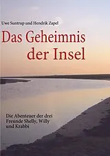 E-Book (epub) Das Geheimnis der Insel von Uwe Suntrup, Hendrik Zapel