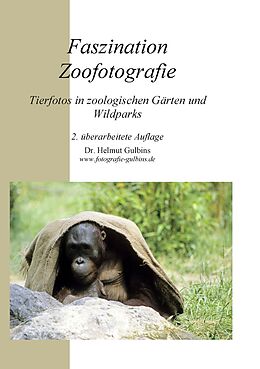 E-Book (epub) Faszination Zoofotografie von Helmut Gulbins