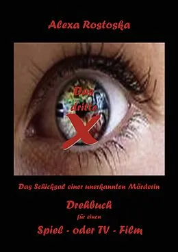 E-Book (epub) Das dritte X von Alexa Rostoska