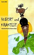 E-Book (epub) Hubert und Krakelie von Doris Will
