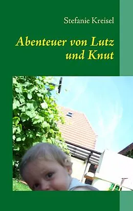 E-Book (epub) Abenteuer von Lutz und Knut von Stefanie Kreisel