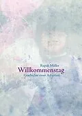 E-Book (epub) Willkommenstag von Rupali Müller