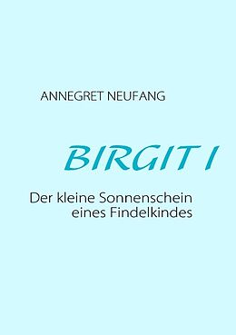 Kartonierter Einband Birgit I von Annegret Neufang