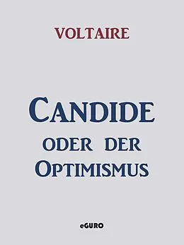 E-Book (epub) Candide oder der Optimismus von Voltaire