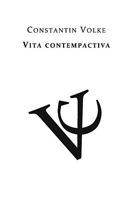 Kartonierter Einband Vita contempactiva von Constantin Volke