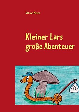 Kartonierter Einband Kleiner Lars große Abenteuer von Sabine Meier