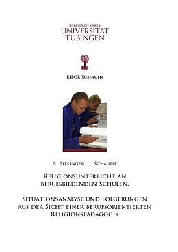 Kartonierter Einband Religionsunterricht an berufsbildenden Schulen von Albert Biesinger, Joachim Schmidt
