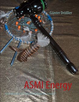 Kartonierter Einband ASMI Energy von Günter Drößler