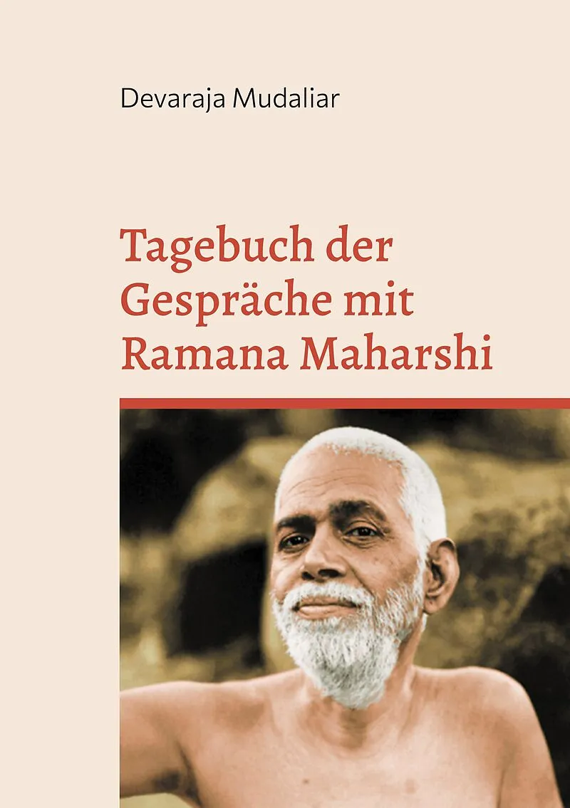 Tagebuch der Gespräche mit Ramana Maharshi