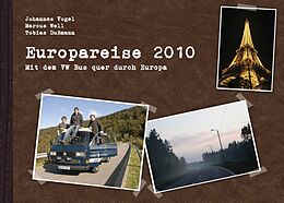 Kartonierter Einband Europareise 2010 von Johannes Vogel