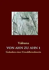 Kartonierter Einband Von Ahn zu Ahn Teil 1 von VALRUNA Loacker