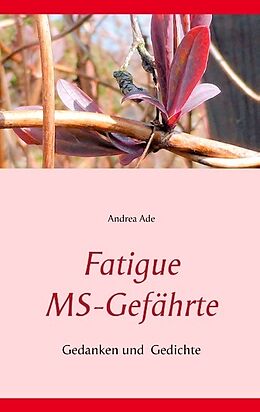 Kartonierter Einband Fatigue MS-Gefährte von Andrea Ade